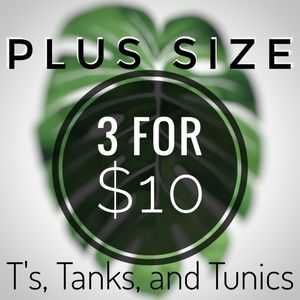3 for $10 • All Plus Size Ts, Tanks & Tunics